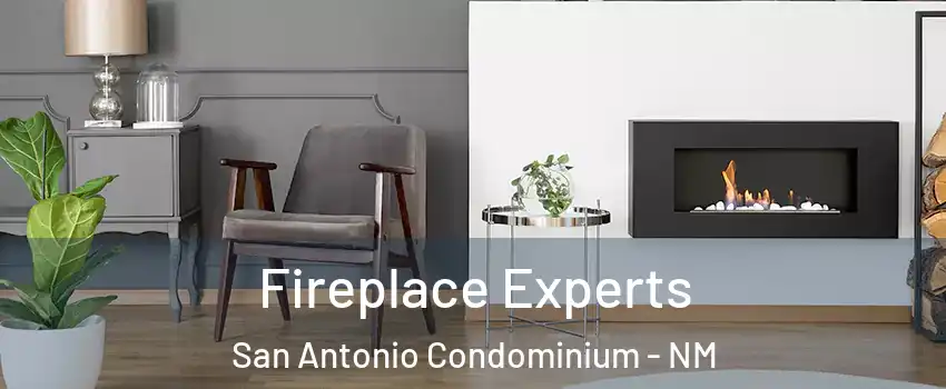 Fireplace Experts San Antonio Condominium - NM