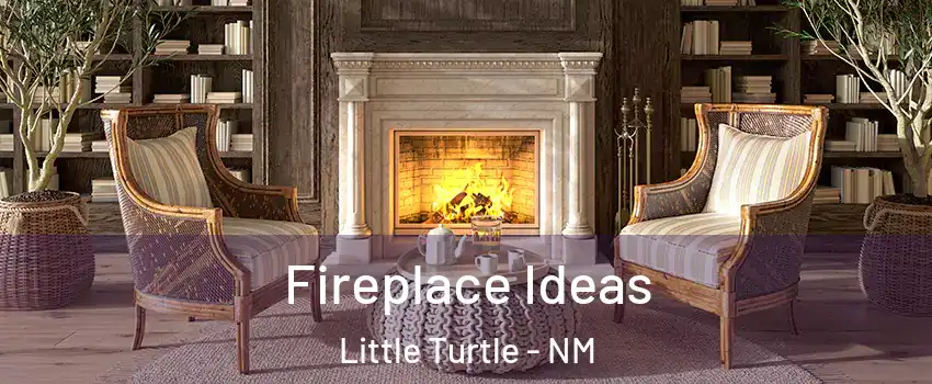 Fireplace Ideas Little Turtle - NM