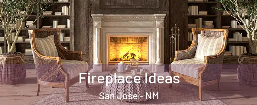 Fireplace Ideas San Jose - NM