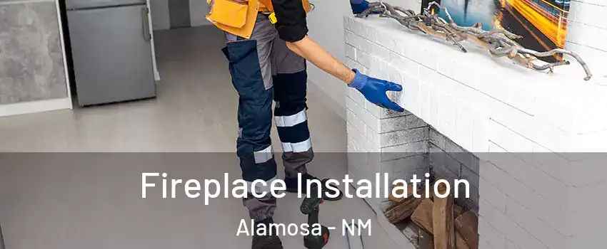 Fireplace Installation Alamosa - NM