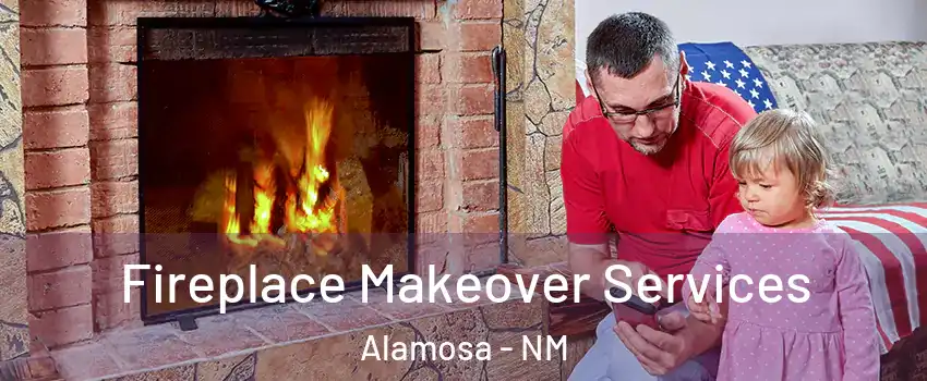 Fireplace Makeover Services Alamosa - NM