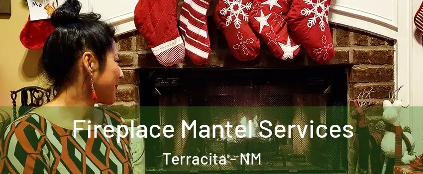 Fireplace Mantel Services Terracita - NM