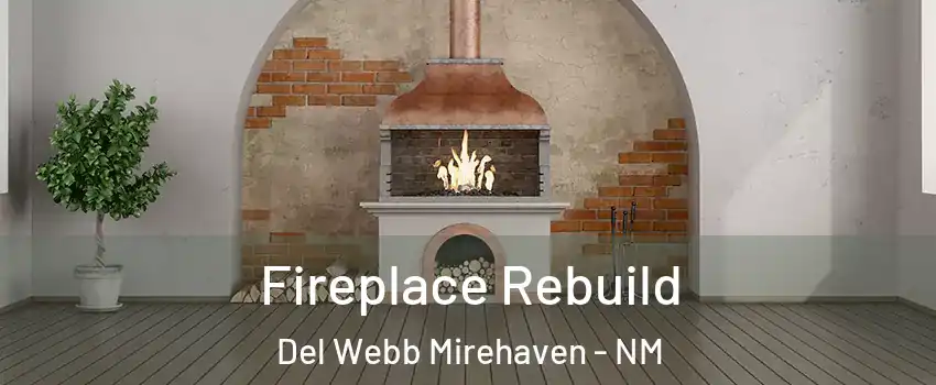 Fireplace Rebuild Del Webb Mirehaven - NM