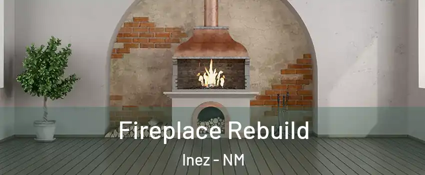 Fireplace Rebuild Inez - NM