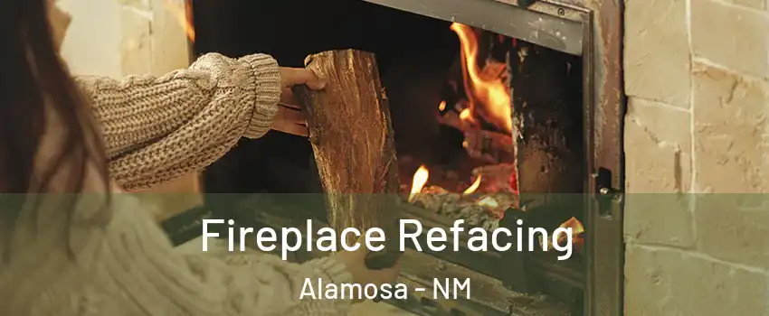 Fireplace Refacing Alamosa - NM