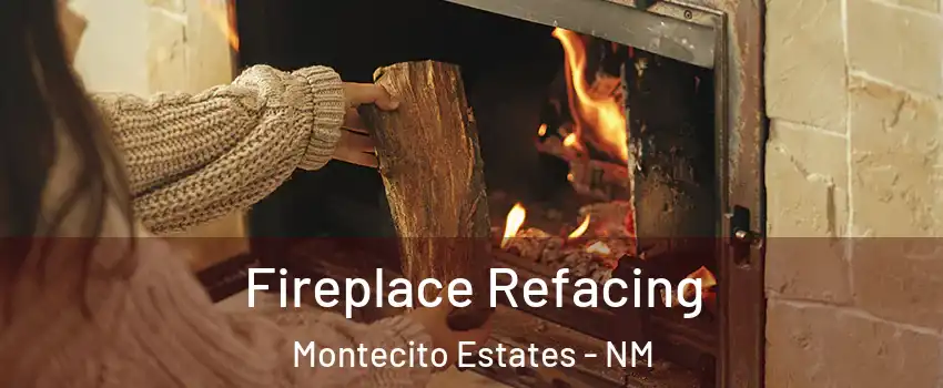 Fireplace Refacing Montecito Estates - NM