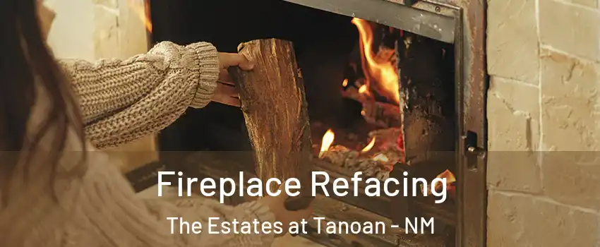 Fireplace Refacing The Estates at Tanoan - NM