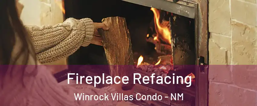 Fireplace Refacing Winrock Villas Condo - NM