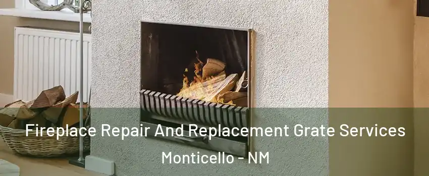 Fireplace Repair And Replacement Grate Services Monticello - NM