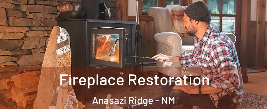 Fireplace Restoration Anasazi Ridge - NM