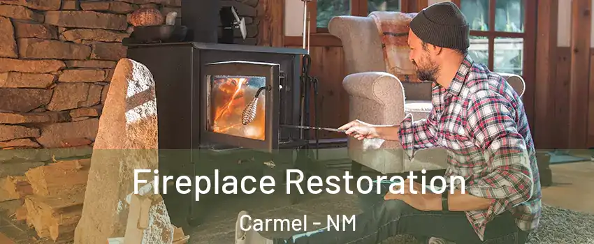 Fireplace Restoration Carmel - NM