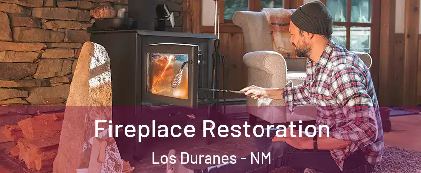Fireplace Restoration Los Duranes - NM