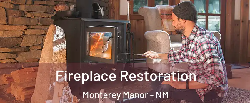 Fireplace Restoration Monterey Manor - NM