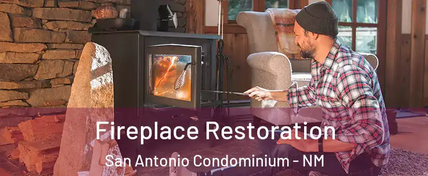 Fireplace Restoration San Antonio Condominium - NM