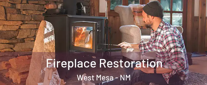 Fireplace Restoration West Mesa - NM