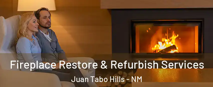 Fireplace Restore & Refurbish Services Juan Tabo Hills - NM