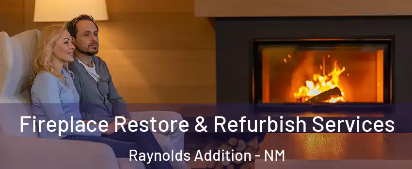 Fireplace Restore & Refurbish Services Raynolds Addition - NM