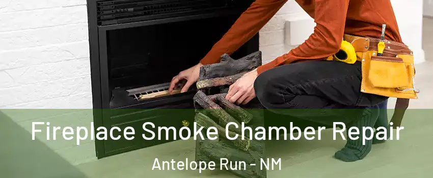 Fireplace Smoke Chamber Repair Antelope Run - NM