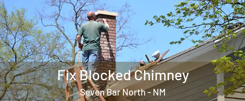 Fix Blocked Chimney Seven Bar North - NM