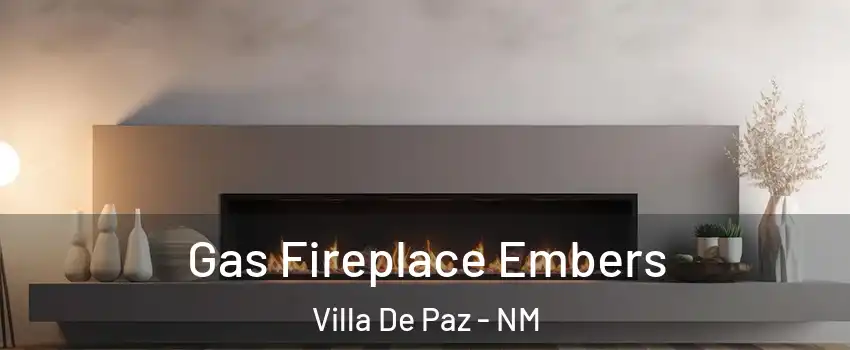 Gas Fireplace Embers Villa De Paz - NM