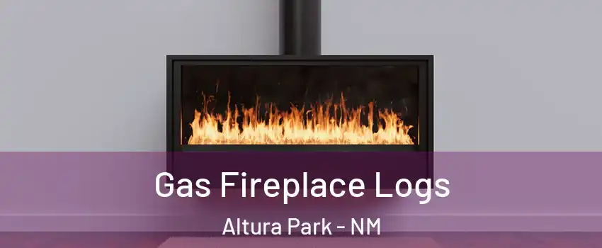 Gas Fireplace Logs Altura Park - NM