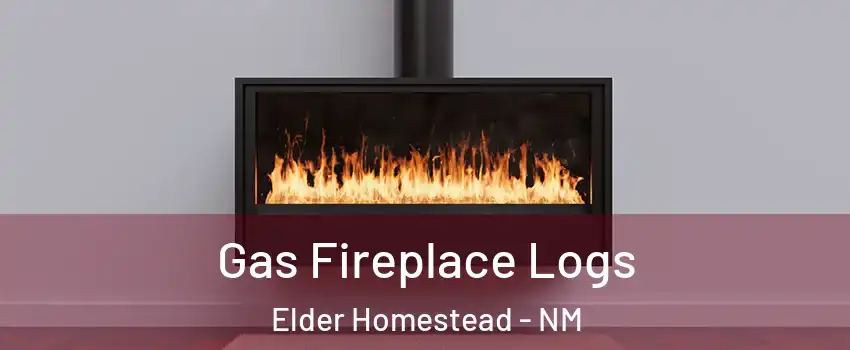 Gas Fireplace Logs Elder Homestead - NM