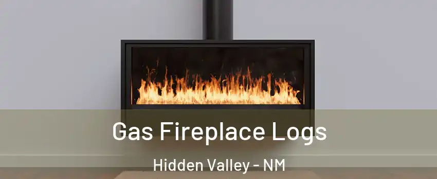 Gas Fireplace Logs Hidden Valley - NM