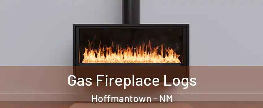 Gas Fireplace Logs Hoffmantown - NM
