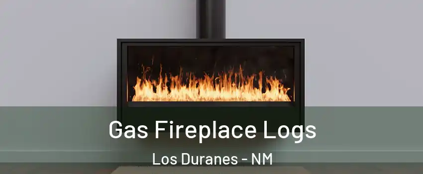 Gas Fireplace Logs Los Duranes - NM