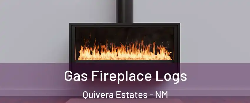 Gas Fireplace Logs Quivera Estates - NM