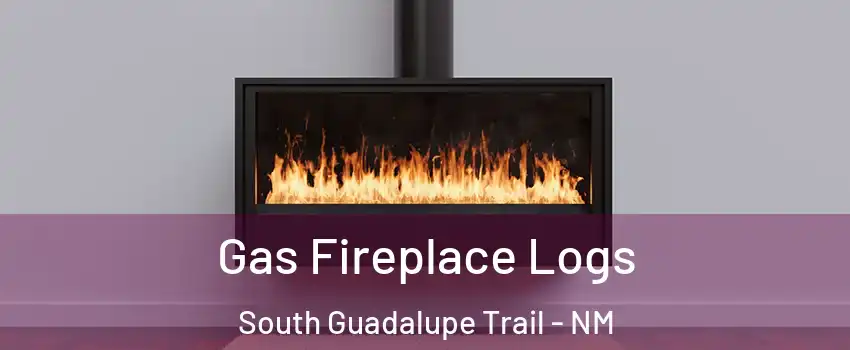 Gas Fireplace Logs South Guadalupe Trail - NM