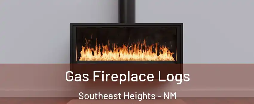Gas Fireplace Logs Southeast Heights - NM