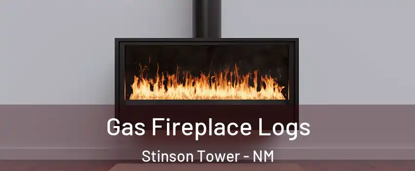 Gas Fireplace Logs Stinson Tower - NM