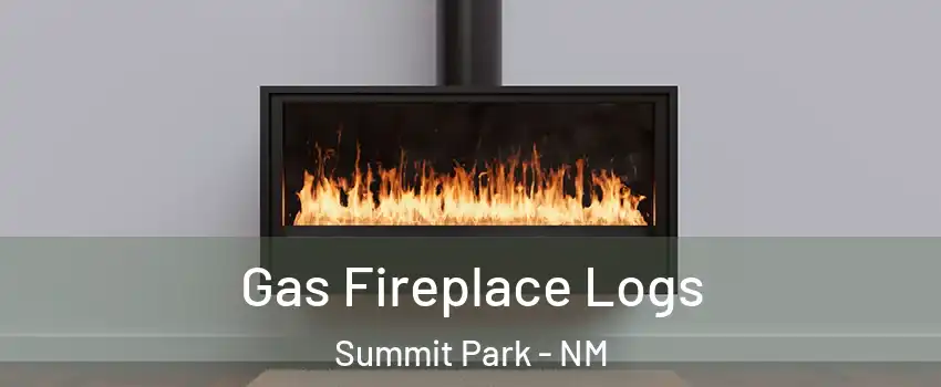 Gas Fireplace Logs Summit Park - NM