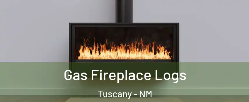 Gas Fireplace Logs Tuscany - NM