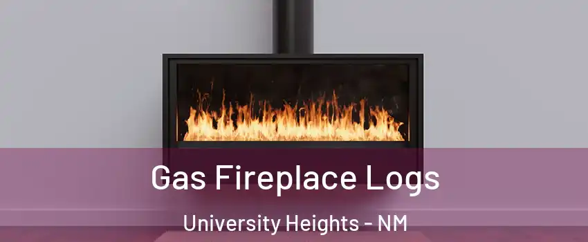 Gas Fireplace Logs University Heights - NM