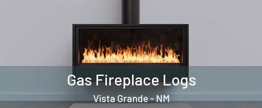 Gas Fireplace Logs Vista Grande - NM