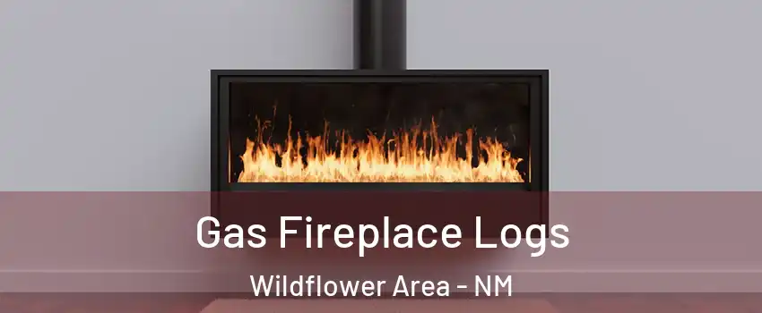 Gas Fireplace Logs Wildflower Area - NM