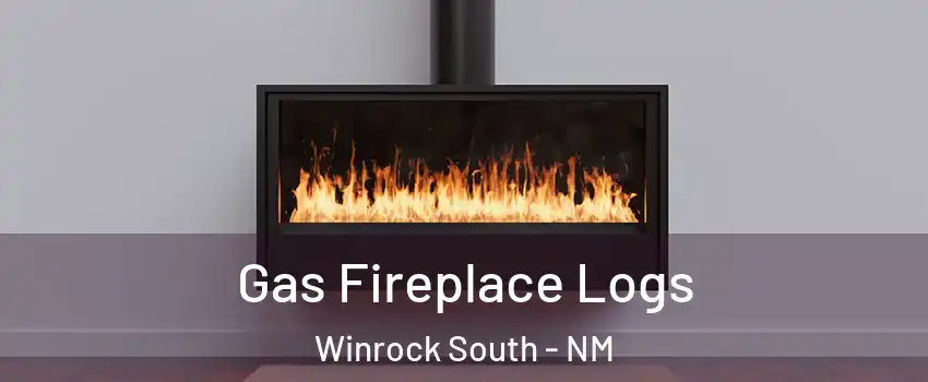 Gas Fireplace Logs Winrock South - NM
