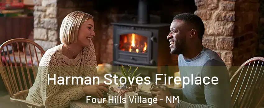Harman Stoves Fireplace Four Hills Village - NM