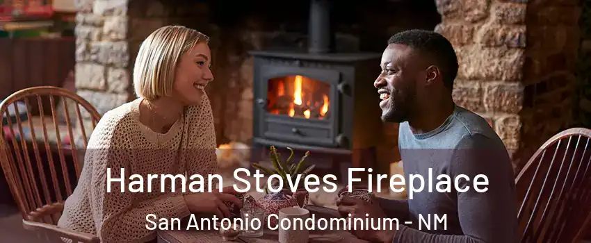 Harman Stoves Fireplace San Antonio Condominium - NM