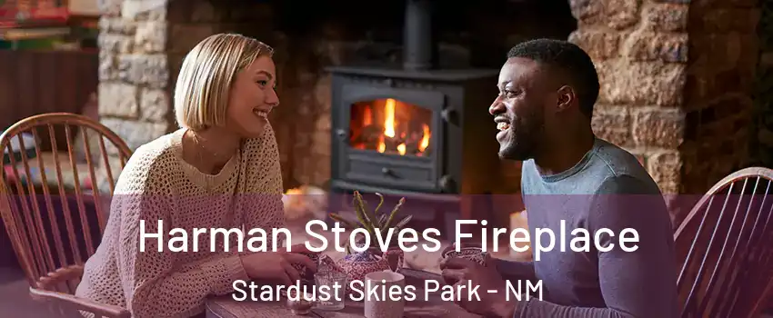 Harman Stoves Fireplace Stardust Skies Park - NM