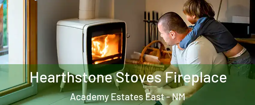 Hearthstone Stoves Fireplace Academy Estates East - NM