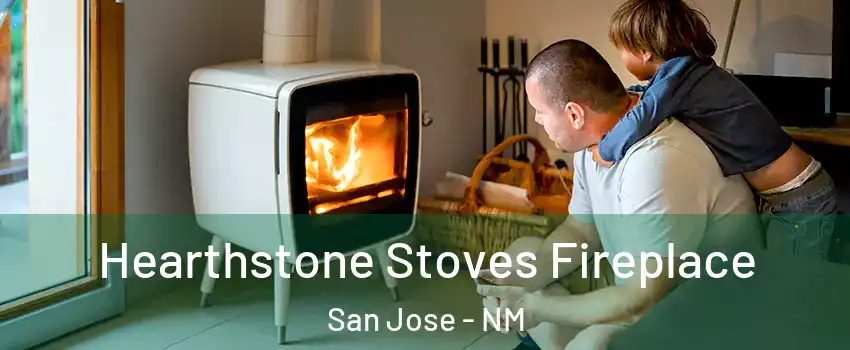 Hearthstone Stoves Fireplace San Jose - NM
