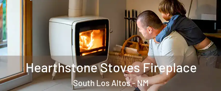Hearthstone Stoves Fireplace South Los Altos - NM