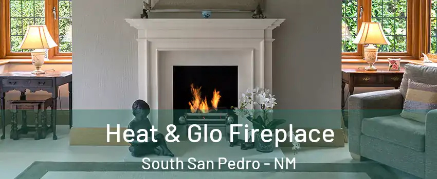 Heat & Glo Fireplace South San Pedro - NM