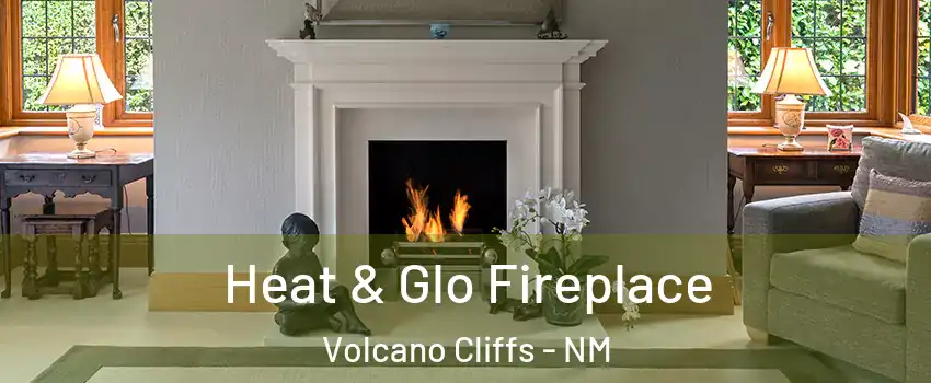Heat & Glo Fireplace Volcano Cliffs - NM