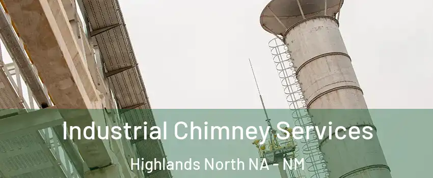 Industrial Chimney Services Highlands North NA - NM