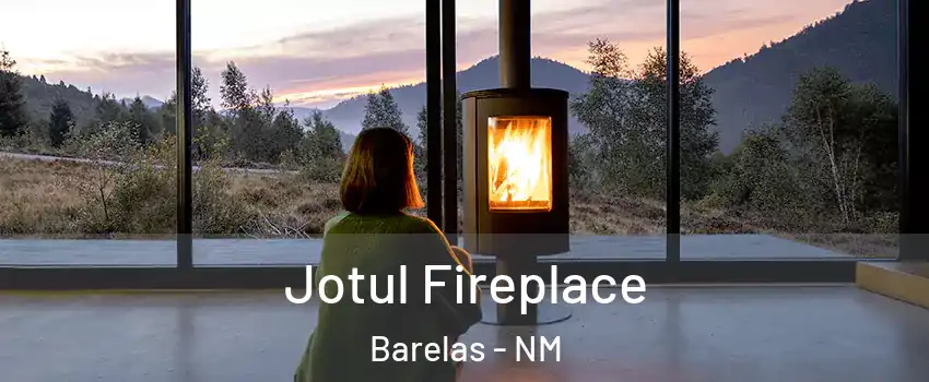 Jotul Fireplace Barelas - NM