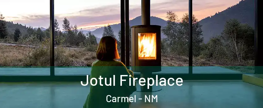 Jotul Fireplace Carmel - NM